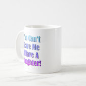 私を怖がらせることはできない娘がいる! コーヒーマグカップ (正面左)