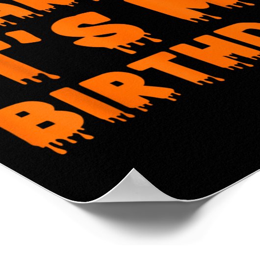 私を怖がらせることはできない私の誕生日 – ハロウィーおもしろい ポスター (角)