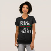 私を怖がらせることはできない私は先生のパーソナライズ名 Tシャツ (正面フル)
