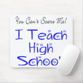 私を怖がらせることはできない高校先生 マウスパッド (マウス)