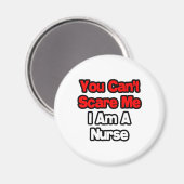 私を怖がらせることはできない…ナース マグネット (正面/裏面)