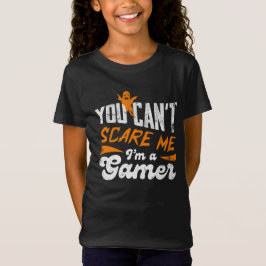 私を怖がらせることはできません私はゲーマーです ゲーマーへのギフト Tシャツ
