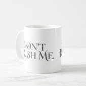 私を急がせないでマグカップ コーヒーマグカップ (正面左)