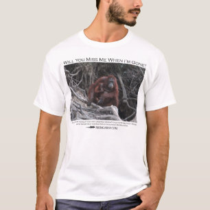 私を恋しく思いますか。 オランウータン Tシャツ
