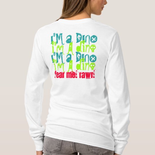 私を恐れて下さい! Rawr! Tシャツ (裏面)