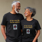 私を愛おもしろいしもしてランドリーの家事をする暗い Tシャツ