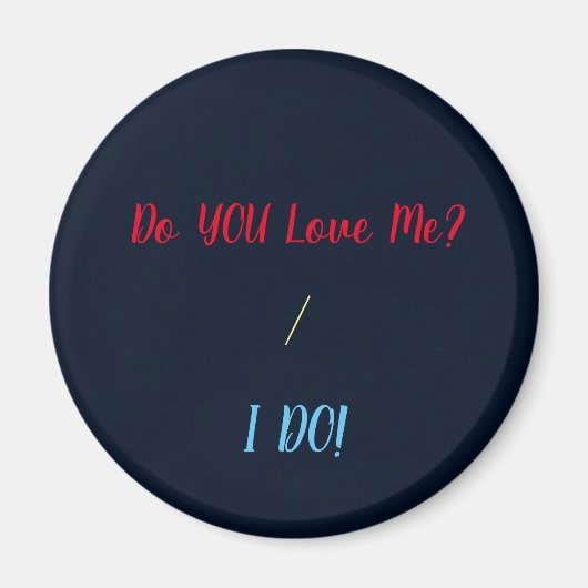 私を愛してるか、私はマグネット マグネット (正面)