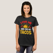 私を愛して、タコスを五月五日に食べさせて Tシャツ (正面フル)