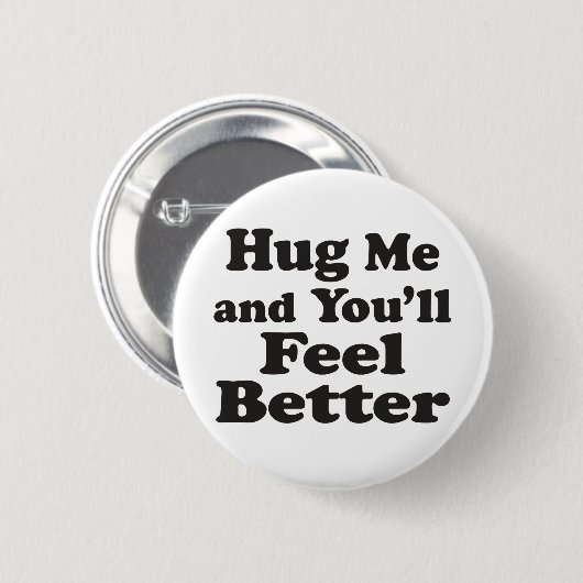私を感じ- 2つの¼のインチの円形ボタンよりよく抱き締めて下さい 缶バッジ (正面&裏面)