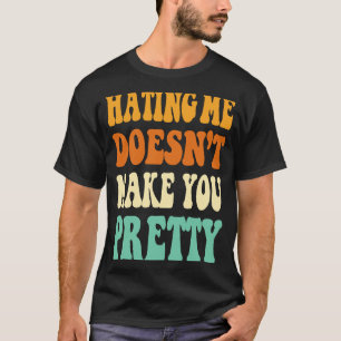 私を憎むのは、あなたレトロなかわいらしgroovyク tシャツ