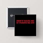 私を憎んではいけないGroovyに私を変える 缶バッジ (正面&裏面)