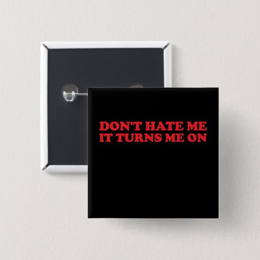 私を憎んではいけないGroovyに私を変える 缶バッジ (正面&裏面)