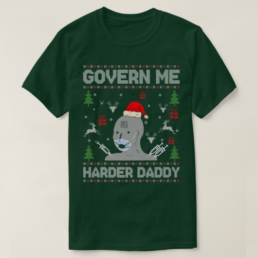 私を支配Hardaddy醜いクリスマスセーターのプレム Tシャツ (デザイン正面)