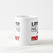 私を放っておいて下さい。 それは月曜日-黒の白です コーヒーマグカップ (中央)