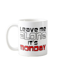 私を放っておいて下さい。 それは月曜日-黒の白です