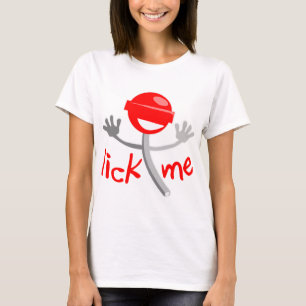 私を棒つきキャンデーの吸盤舐めて下さい Tシャツ