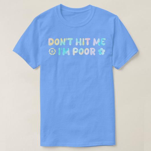 私を殴らない私を弱い1 Tシャツ (デザイン正面)