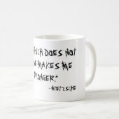 "私を殺さないそれはさせます私をより強く" コーヒーマグカップ (正面右)