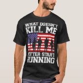 私を殺さない何より良いスタートランニングのUSA Vete Tシャツ (正面)