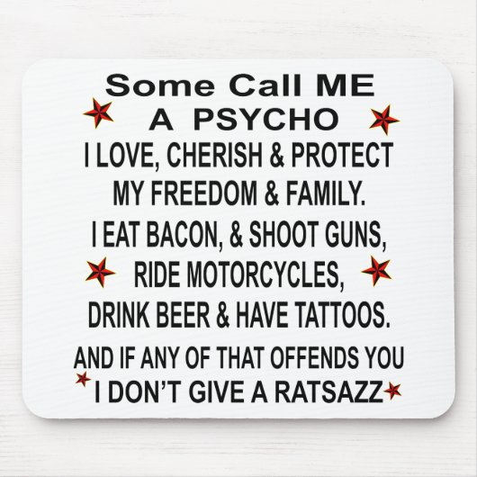私を気分を害するサイコもしーと呼ぶ人もいる マウスパッド (正面)