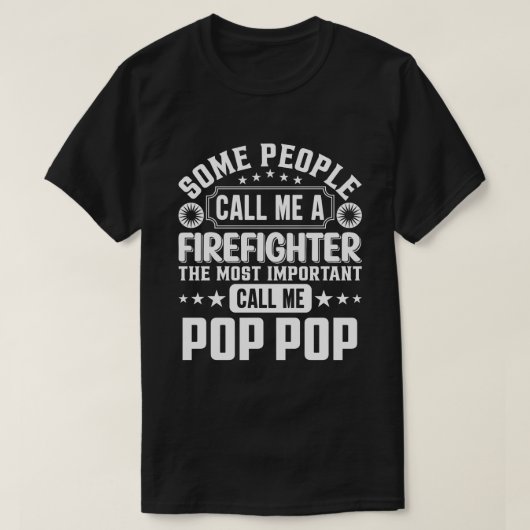 私を消防士と呼ぶ人もいるポップ・アートのポップ・アートの Tシャツ (デザイン正面)