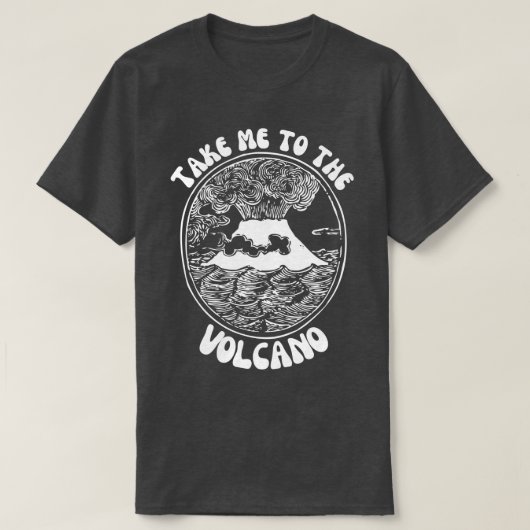 私を火山に連れて行って Tシャツ (デザイン正面)