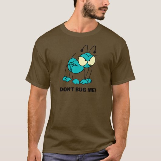 私を煩わせないで下さい Tシャツ (正面)