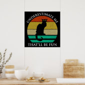 私を甘く見なさい。それがおもしろいだ ポスター (キッチン)