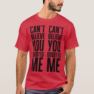 私を疑ったなんて Tシャツ