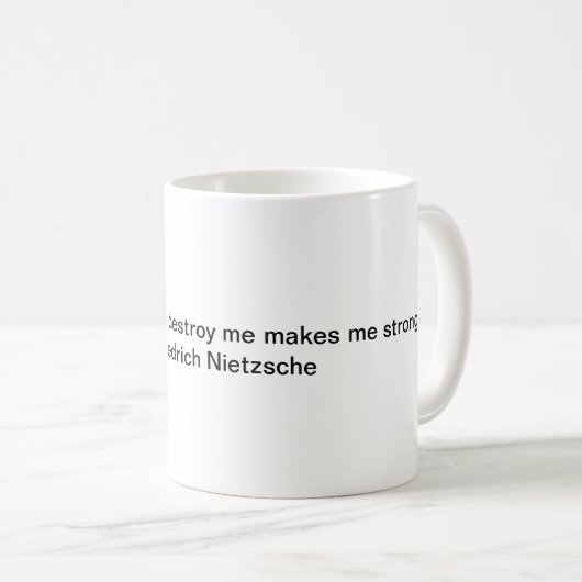 "私を破壊しないそれは私をより強くさせます コーヒーマグカップ (正面右)