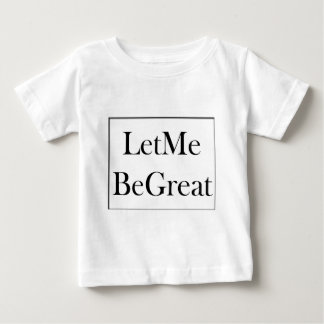私を素晴らしいがあることを許可して下さい ベビーTシャツ