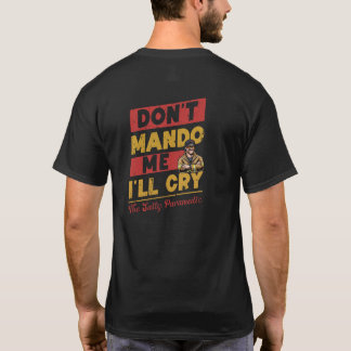 私を置いて行かないで泣いちゃう Tシャツ