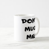 私を襲わないで下さい! コーヒー・マグ コーヒーマグカップ (正面右)