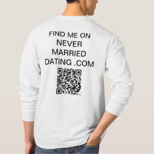 私を見つけな結婚したいデートすること。Comシャツ Tシャツ