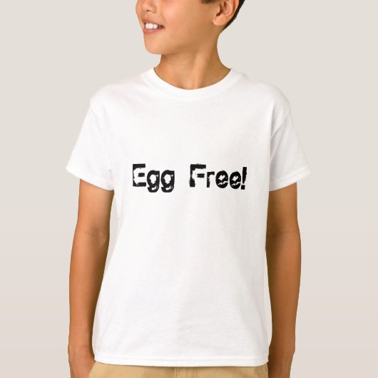 私を見て!エッグフリーだ! Tシャツ (正面)