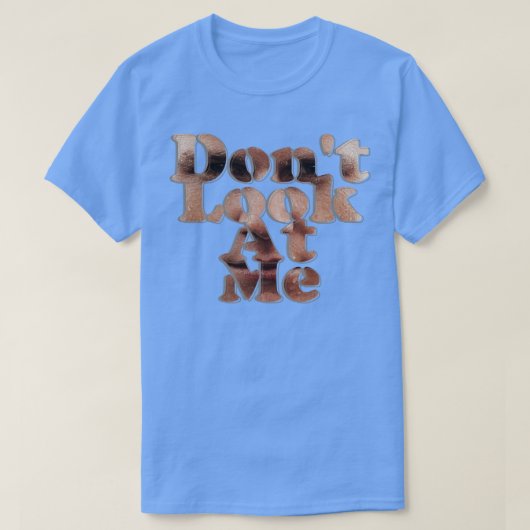 私を見ないで Tシャツ (デザイン正面)