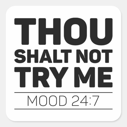 私を試すことはない スクエアシール (正面)