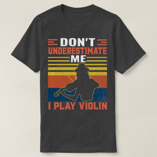 私を過小評価しな遊いバイオラ愛好家Viol Tシャツ (デザイン正面)