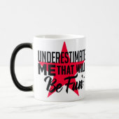 私を過小評価するおもしろいマグ モーフィングマグカップ (左)