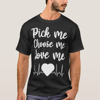 私を選択する私を愛するギフト女男性へ性バレン Tシャツ