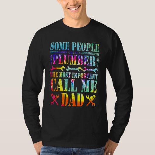私を配管工と呼ぶ人もいる Tシャツ (正面)