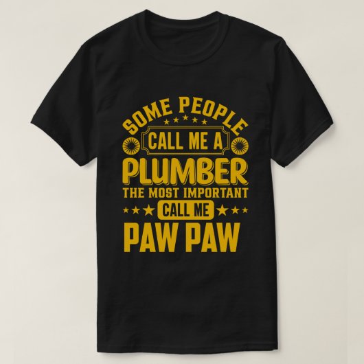 私を配管工の前足と呼ぶ人がある Tシャツ (デザイン正面)