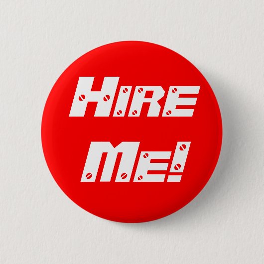 私を雇え！ 缶バッジ (正面)