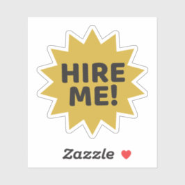 私を雇え!雇用又は中小企業 シール