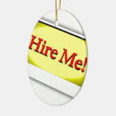 私を雇って下さい! セラミックオーナメント (左)