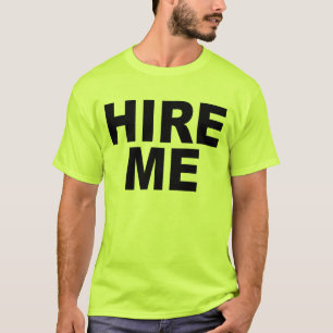 私を雇って下さい! 明るいTシャツ Tシャツ
