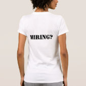 私を雇って下さい! Tシャツ (裏面)
