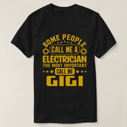 私を電気技師と呼ぶ人もいる Tシャツ (デザイン正面)