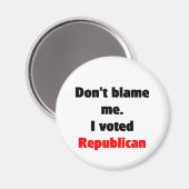 私を非難しない（共和党）磁石 マグネット (正面/裏面)