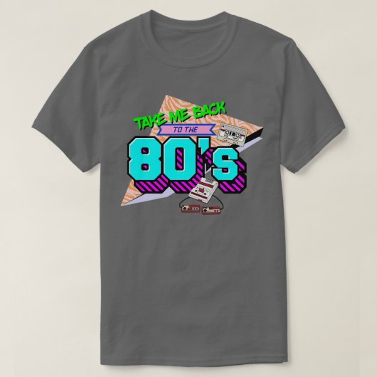 私を80年代に連れ戻す Tシャツ (デザイン正面)